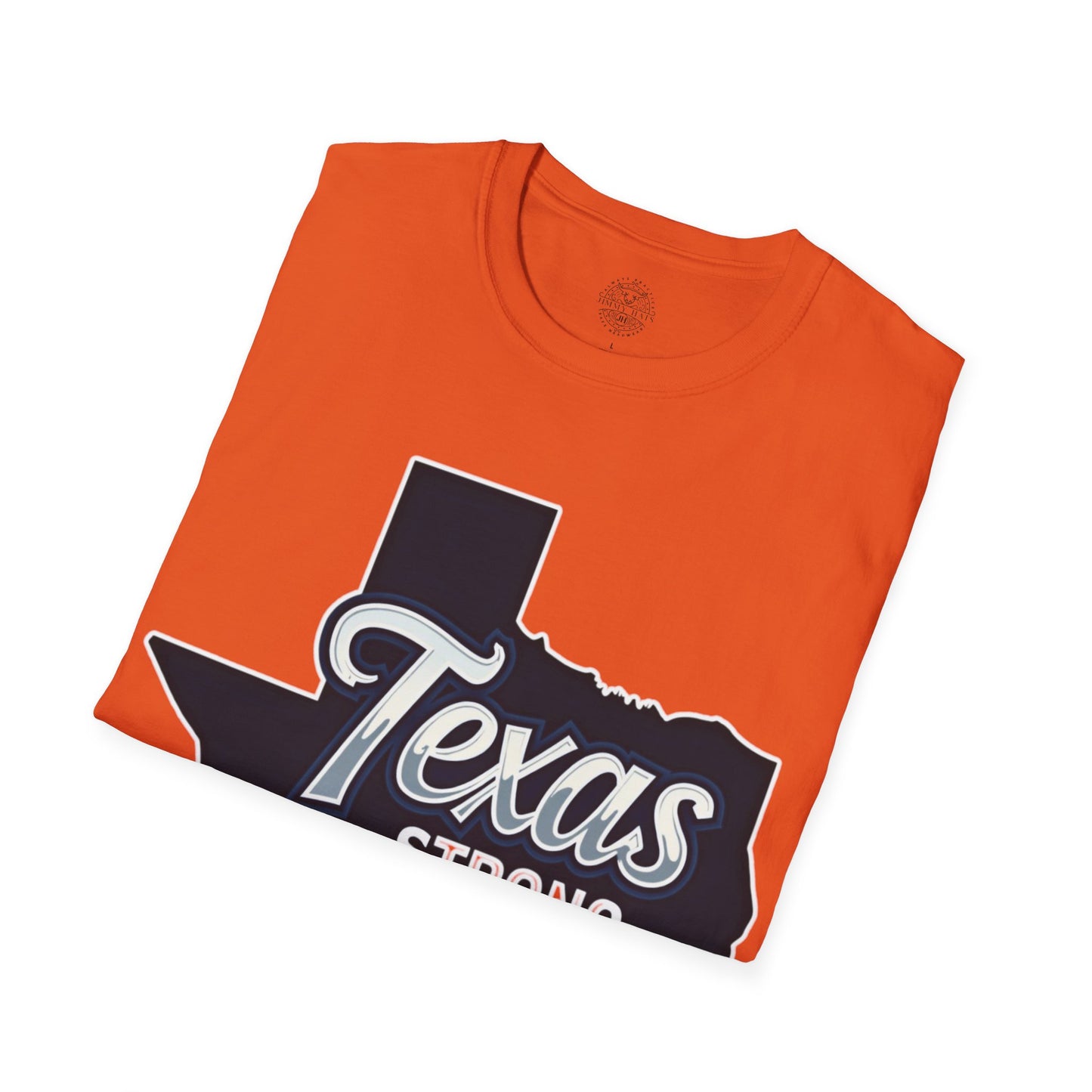 Texas Strong - Unisex Soft T-Shirt