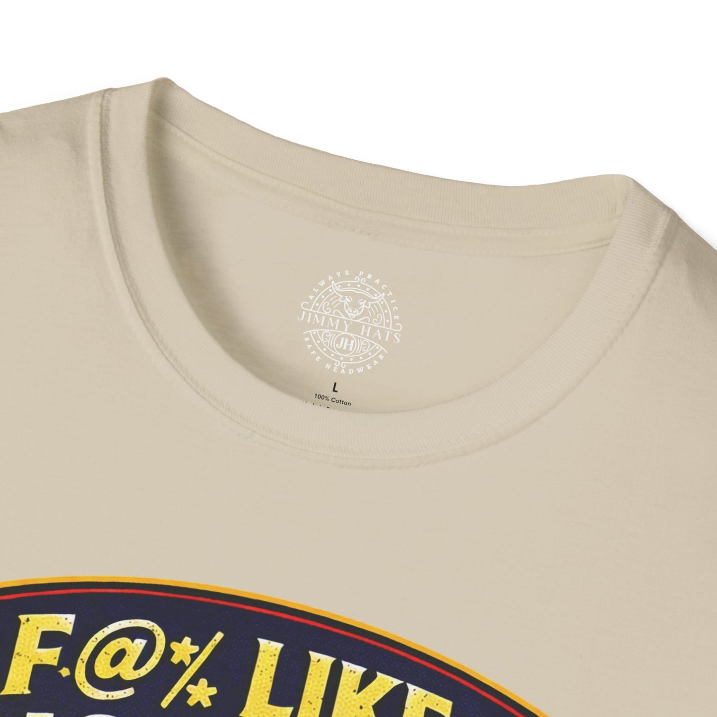 I F@% Like A Gas Station - Unisex Soft T-Shirt