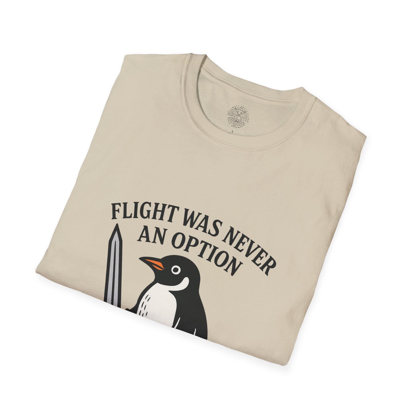 Flight Was Never An Option - Unisex Soft T-Shirt
