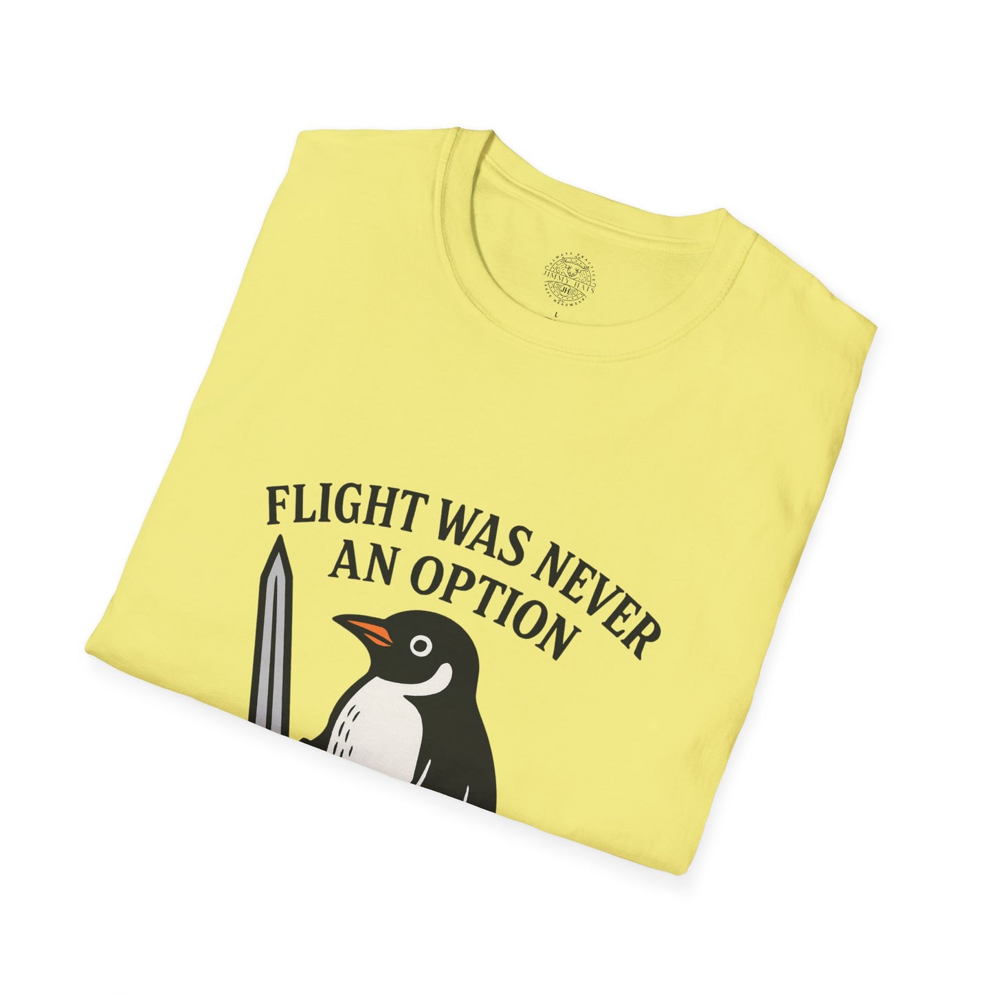 Flight Was Never An Option - Unisex Soft T-Shirt