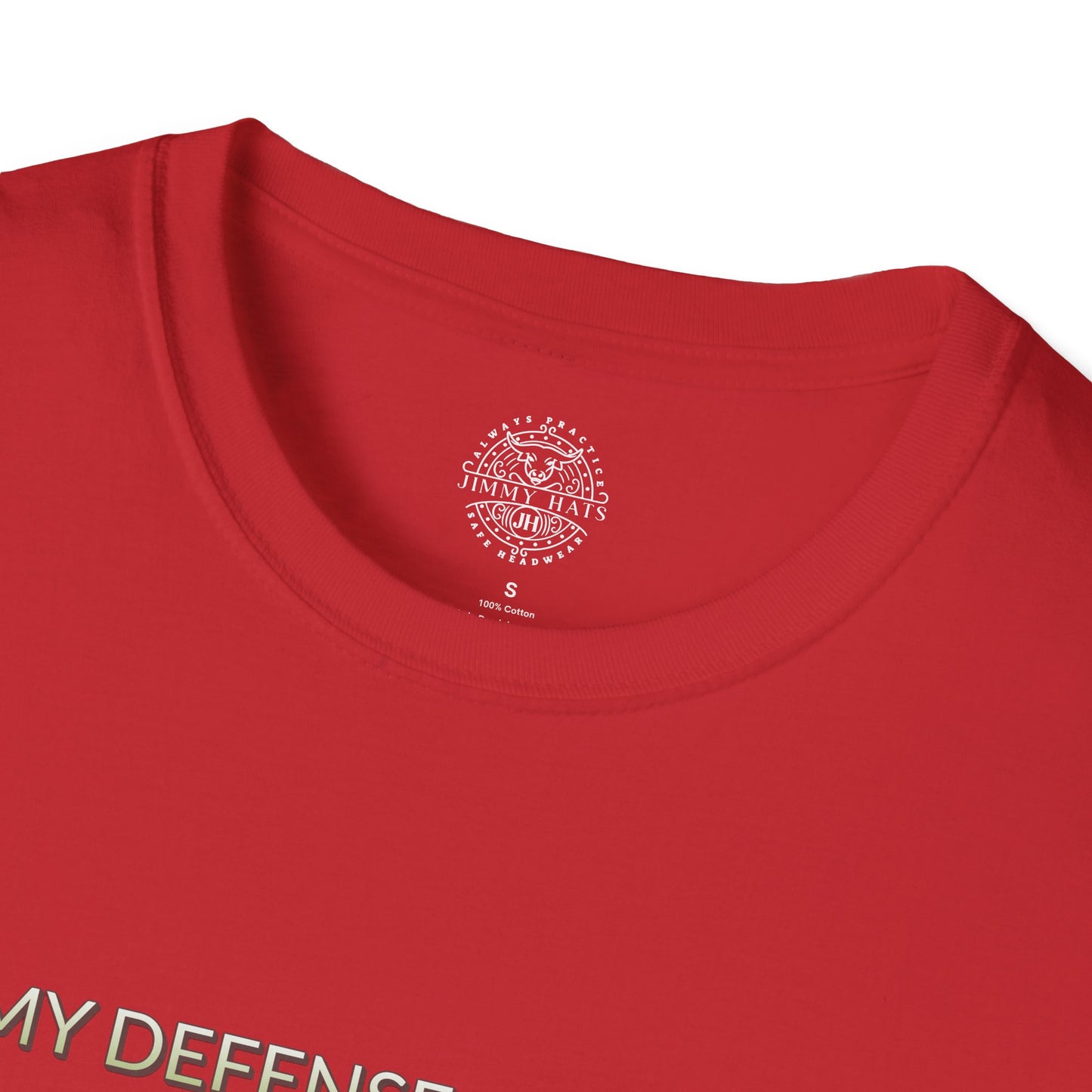 In My Defense - Unisex Soft T-Shirt