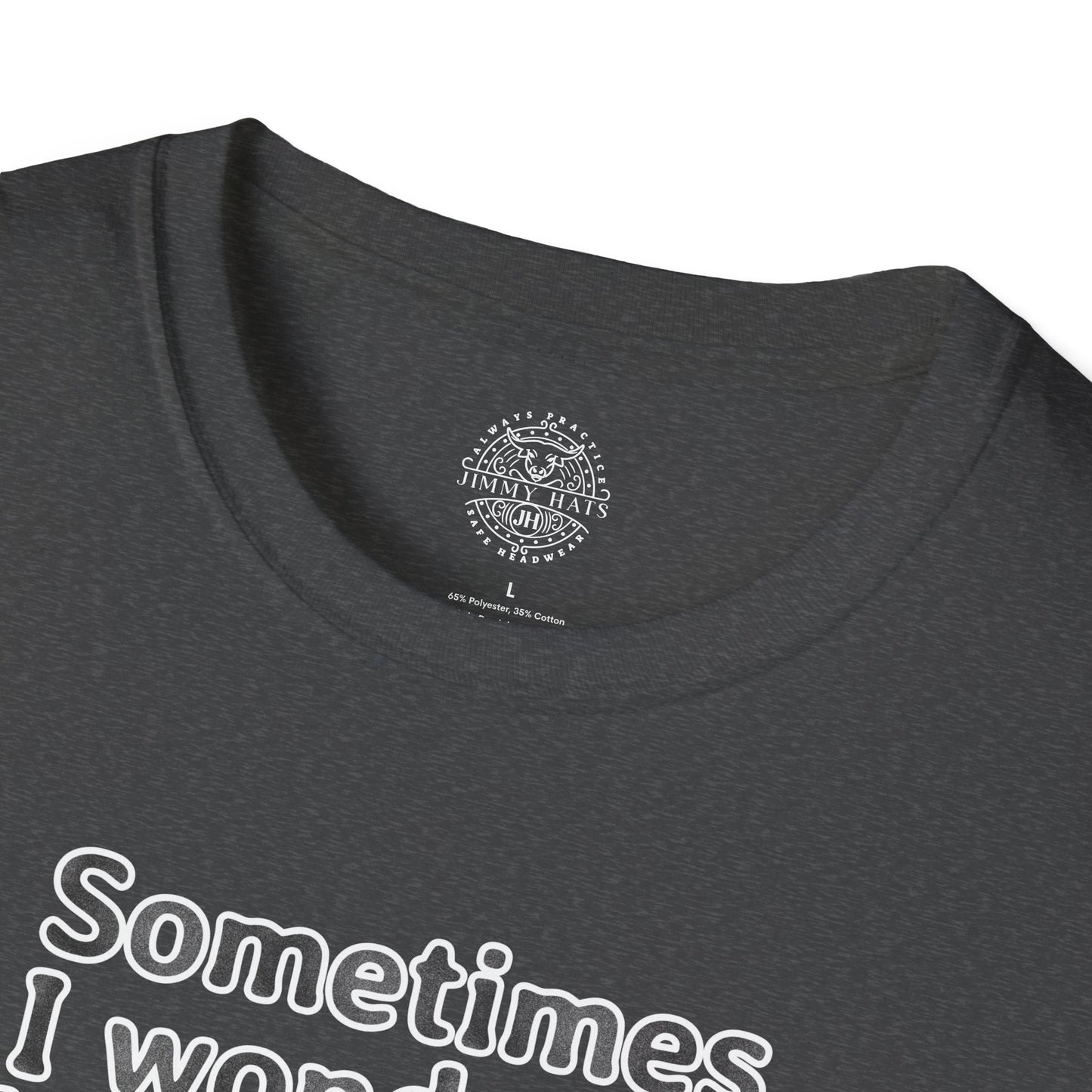 Sometimes I Wonder Unisex Softstyle T-Shirt