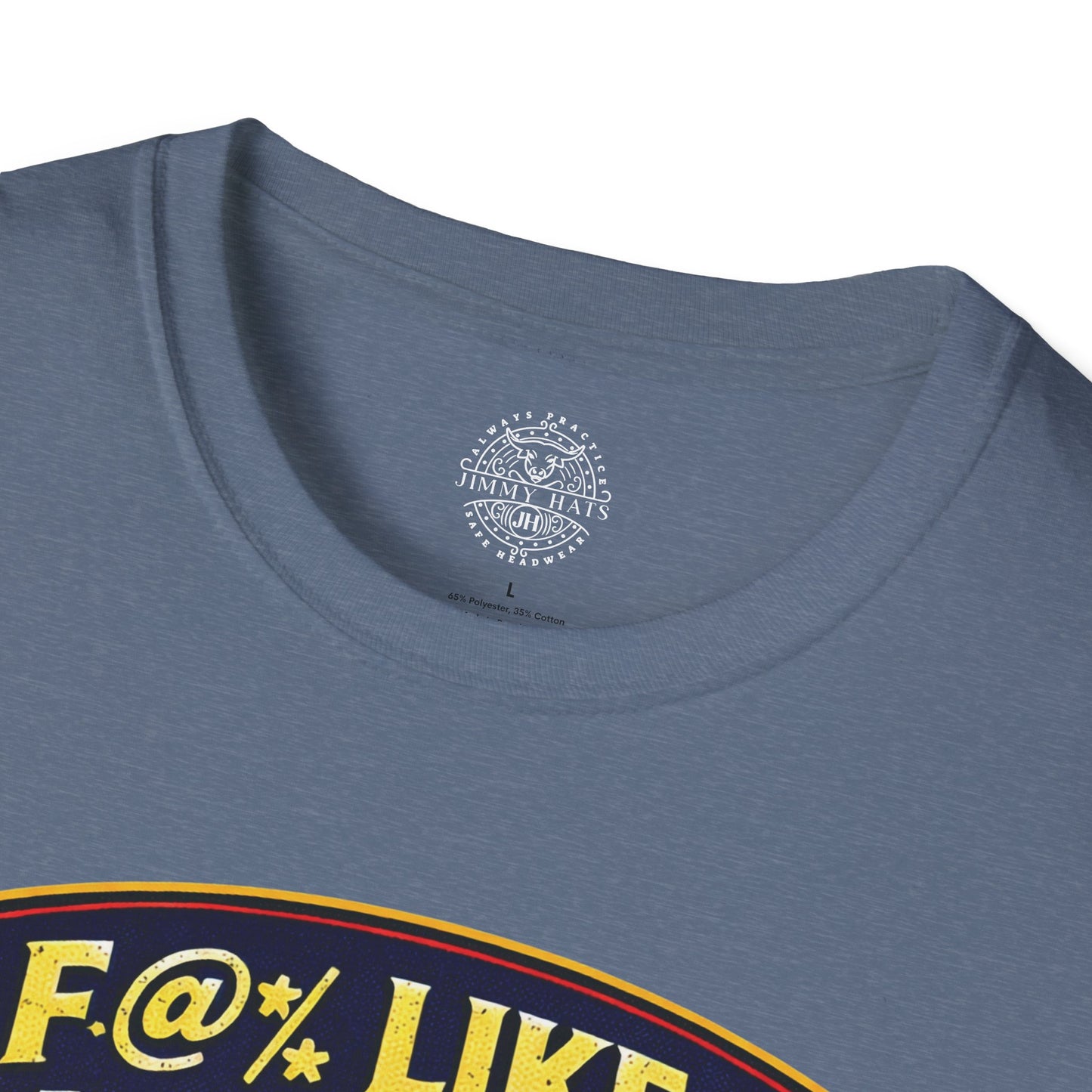 I F@% Like A Gas Station - Unisex Soft T-Shirt