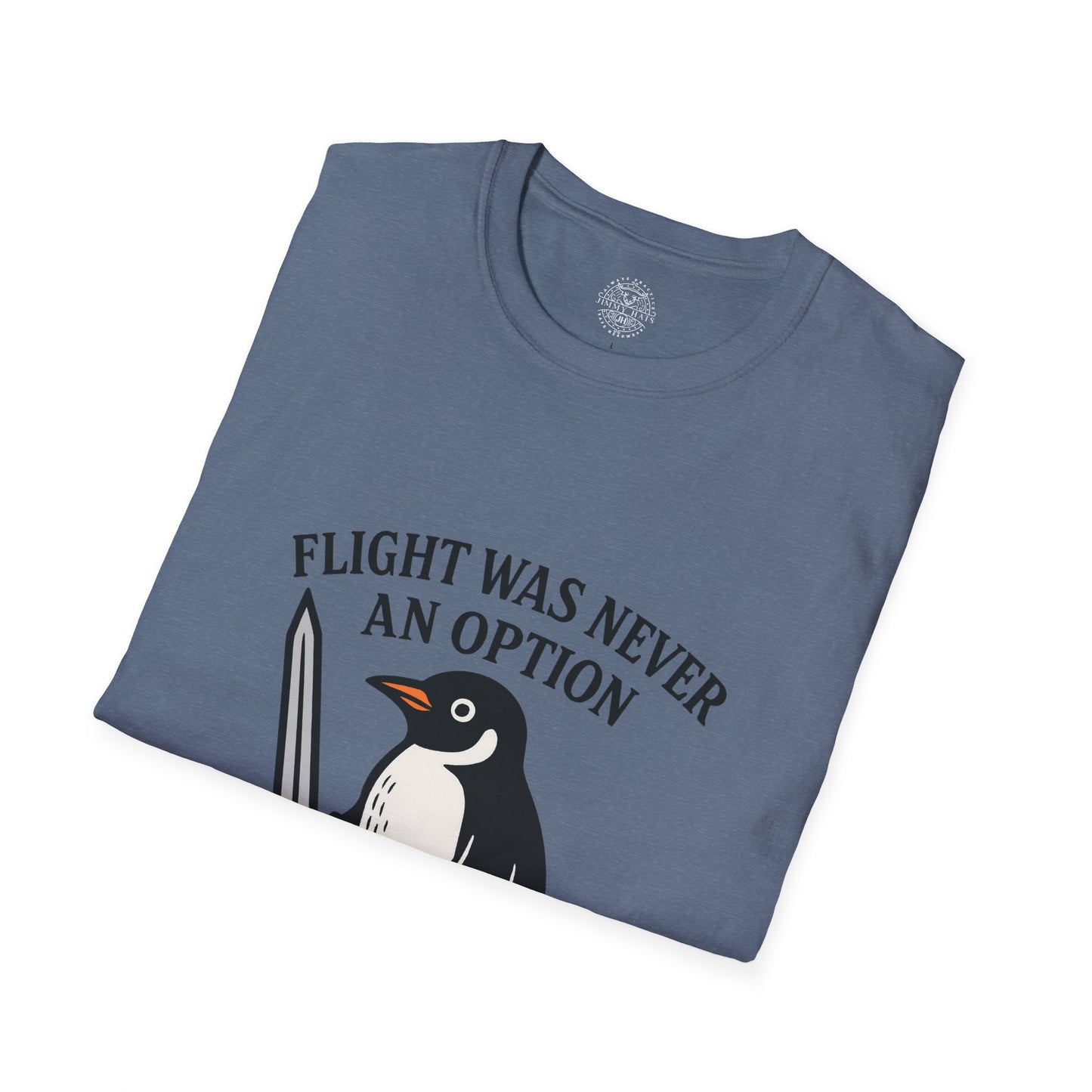 Flight Was Never An Option - Unisex Soft T-Shirt