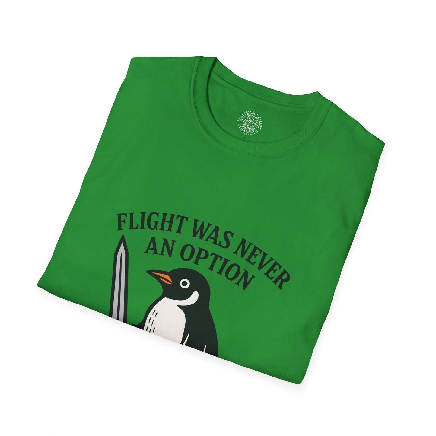 Flight Was Never An Option - Unisex Soft T-Shirt